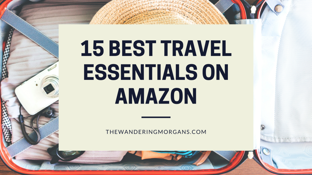 The Best Travel Essentials to Purchase on Amazon